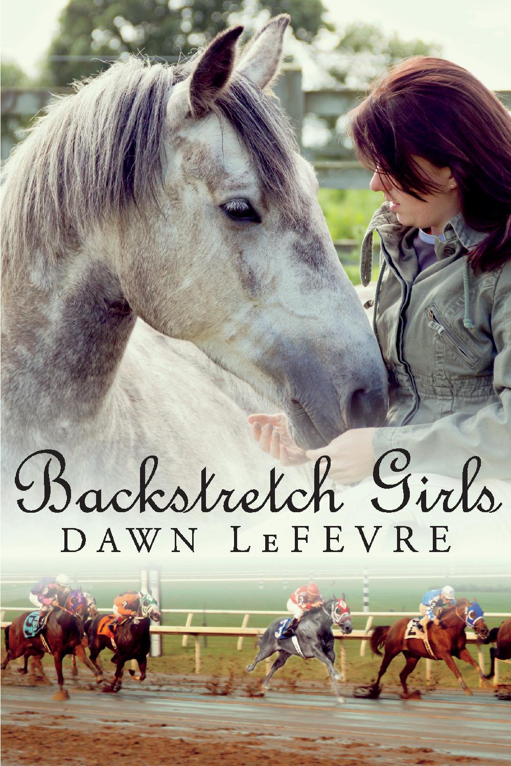 Backstretch Girls by Dawn LeFevre
