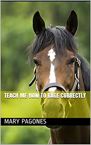 Teach Me How To Rage Correctly