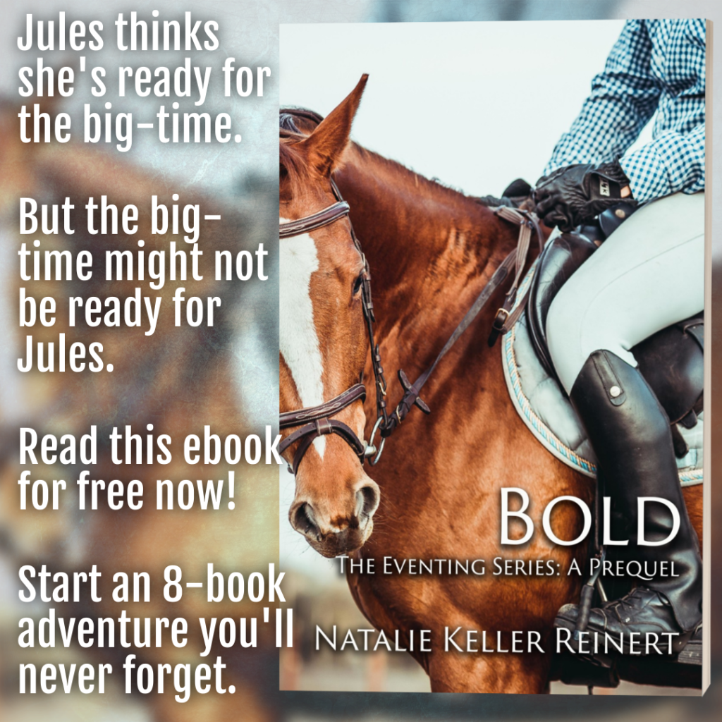 Bold: The Prequel to The Eventing Series